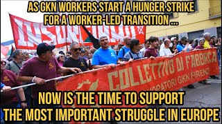 GKN Workers start hunger strike for a worker led transition in the most important struggle in Europe [upl. by Inoy]