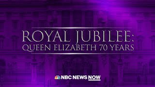 Royal Jubilee Queen Elizabeth 70 Years  NBC News NOW Special [upl. by Mcknight773]