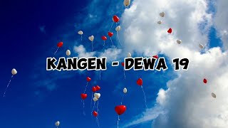 Kangen  Dewa 19 cover lirik [upl. by Godric838]