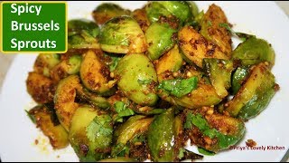 Brussels Sprouts Recipe  Spicy Brussels Sprouts  Indian Style Brussels Sprouts Recipe [upl. by Alauqahs]