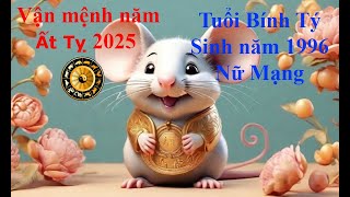 Tử vi Tuổi Bính Tý 1996 Nữ mạng năm Ất Tỵ 2025 Sự nghiệp tài vận tình duyên và gia đạo [upl. by Amikahs]