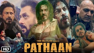 Pathan Full HD Movie in Hindi  Pathaan Interesting Facts  Shahrukh Khan  Deepika P  Siddharth A [upl. by Spain]