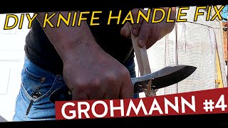 Grohmann No4 survival knife DIY handle fix [upl. by Siegel]