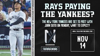 The Rays Are Paying the Yankees Juan Soto Meeting on Monday [upl. by Drof]