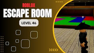 Roblox Escape Room  LEVEL 46 COLORS [upl. by Gnahk]