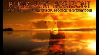 ► BLICK ZUM HORIZONT ◄ Audio  BLAZINDANIEL feat Cripe Faible CJay Ricordz amp BrokenSoul [upl. by Wakerly]