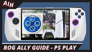 PSPlay  PS5 Remote Play  ROG Ally Setup [upl. by Esirehc955]