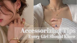 4 Accessorizing Tips EVERY GIRL SHOULD KNOW [upl. by Areit]