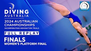 2024 Australian Diving Championships  Full Video  Womens 10M Platform Finals [upl. by Enneiluj136]