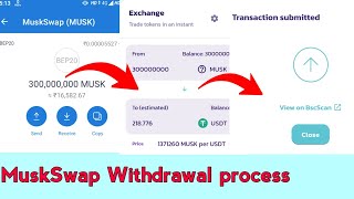 MuskSwap Tokens withdrawal process  Exchange in Pancakeswap [upl. by Oriane]