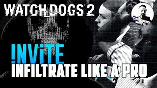 MISSION GUIDE  INFILTRATE INVITE  WATCH DOGS 2 [upl. by Airretal]