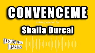 Shaila Durcal  Convenceme Versión Karaoke [upl. by Yelik]