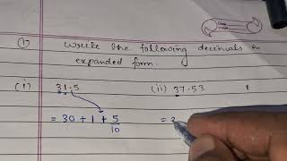 WRITE THE FOLLOWING DECIMALS AS EXPANDED FORM  WRITE FRACTION INTO DECIMAL FORM [upl. by Brace575]