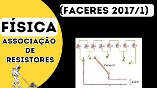 FACERES 2017 Reostatos são resistores cuja resistência pode ser variada Abaixo no reostato de [upl. by Neehsas]