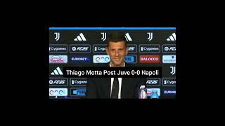 Conferenza Stampa Thiago Motta Post Juventus 00 Napoli [upl. by Fullerton]