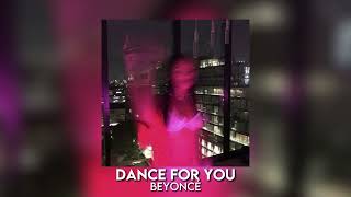 dance for you  beyonce sped up [upl. by Thamos430]