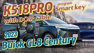 Lonsdor K518PRO 2023 Buick GL8 Century Smart Key Programming with DOIP Cable  Cardiagtool [upl. by Shermy]