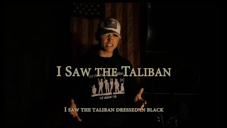 I Saw the Taliban Military Cadence  Official Lyric Video [upl. by Orabelle]