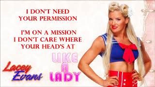 Lacey Evans WWE Theme  Like A Lady lyrics [upl. by Pestana905]