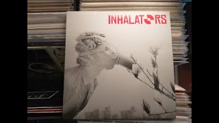 Inhalators  Inhalators Vinyl Full Album [upl. by Arundell46]