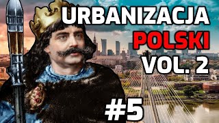 Polski Feudalizm  Urbanizacja Polski Vol 2  Crusader Kings 3 PL 5 [upl. by Shetrit766]