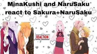 🍒MinaKushi and NaruSaku react to SakuraNaruSaku🍒GC [upl. by Eerihs898]