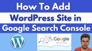 How to Add WordPress Site to Google Search Console in 2023  Add WordPress Website in Google Search [upl. by Hannus]