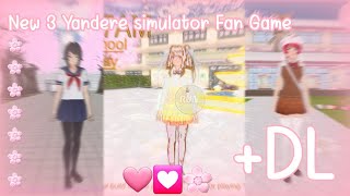 New 3 Yandere simulator Fan Game DL🌸🌸 [upl. by Arutek]