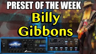 AxeFx IIIFM9 Preset Of The Week  BILLY GIBBONS [upl. by Procto]