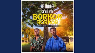 Borkor Borkor [upl. by Sackville]