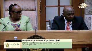 Subcommittee on the Review of the Assembly Rules 15 July 2024 [upl. by Yhpos]