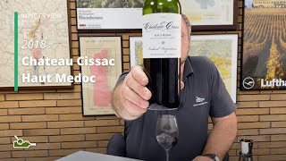 Wine Review Chateau Cissac Haut Medoc 2018 [upl. by Ynner]