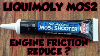 LIQUIMOLY MOS2 SHOOTER FOR ENGINE FRICTION [upl. by Kano]