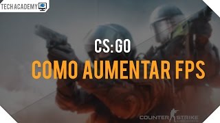 Aumentando o FPSdesempenho do Counter Strike Global Offensive [upl. by Latnahc]