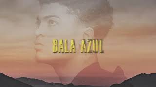 2 Bala Azul  Jovem Dex prod JD [upl. by Mchenry]