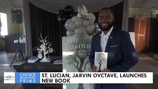 ST LUCIAN JARVIN OVCTAVE LAUNCHES NEW BOOK [upl. by Branscum]