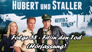 Hubert und Staller  Folge 58  Fit in den Tod 🎧Hörfassung🎧 [upl. by Akemal]