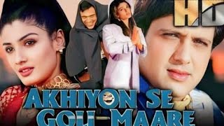 Akhiyon Se Goli Maare 2002 Full Hindi Comedy Movie HD  Govinda  Raveena Tandon  Kader Khan [upl. by Constant]