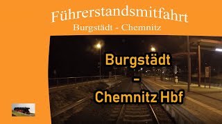 Führerstandsmitfahrt Linie C13 von Burgstädt  Chemnitz Hbf bei Nacht [upl. by Dnomsad]