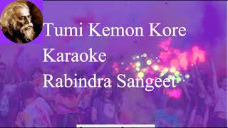 Tumi Kemon KoreKaraokeRabindra Sangeet [upl. by Mcgrody]