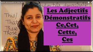 Les Adjectifs démonstratifs Ce Cette Cet Ces [upl. by Crispen486]