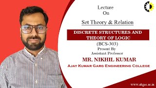 SET THEORY amp RELATION  DISCRETE STRUCTURES amp THEORY OF LOGIC  LECTURE 02 BY MR NIKHIL KUMAR [upl. by Anircam]