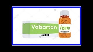 Valsartan [upl. by Soll]