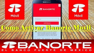 Como Activar Banorte Movil En tu Smartphone [upl. by Eade]