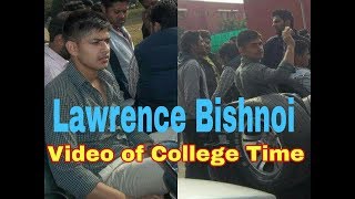 Lawrence Bishnoi  Best Video of College Time [upl. by Garik629]