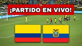 COLOMBIA vs ECUADOR EN VIVO 🔴ELIMINATORIAS [upl. by Chansoo]