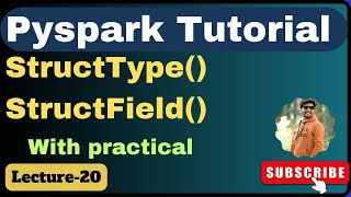 20 StructType amp StructField in PySpark  Pyspark Tutorial [upl. by Naujyt]