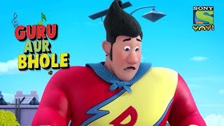 Bhole Becomes Super Zero  Guru Aur Bhole Hindi [upl. by Jeremias]