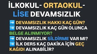 İLKOKULORTAOKULLİSE DEVAMSIZLIK TÜM AYRINTILAR [upl. by Wiltshire]