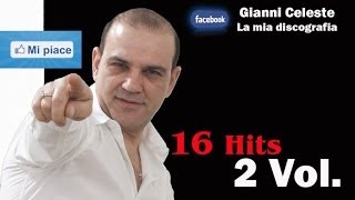 Gianni Celeste  16 Hits vol2 [upl. by Nekial]